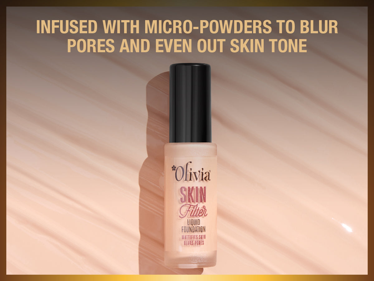 Olivia Skin Filter Liquid Foundation | Mattifies Skin and Blurs Pores