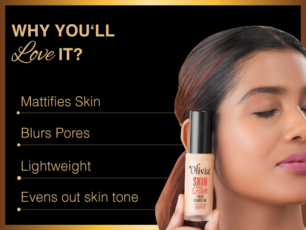 Olivia Skin Filter Liquid Foundation | Mattifies Skin and Blurs Pores